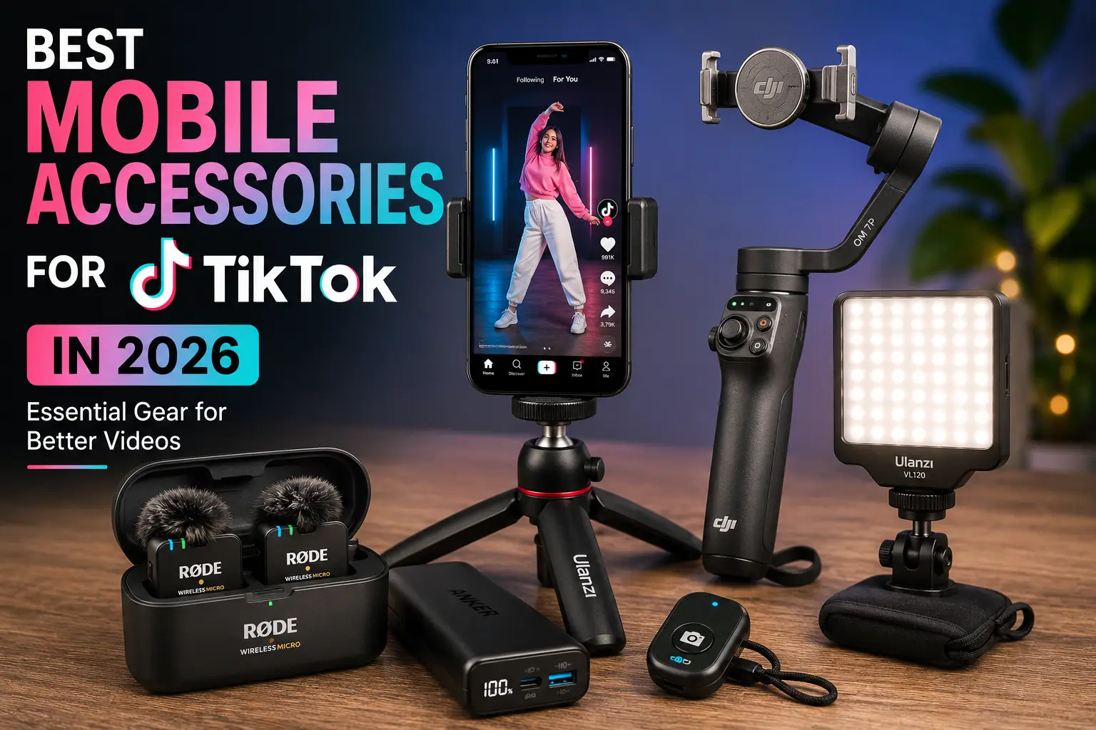 Best Mobile Accessories for TikTok